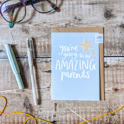 You're Going To Be Amazing Parents Card - Victoria Rose Ball